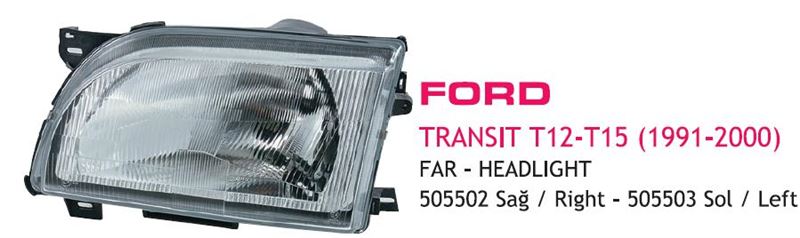 AYF.505502-1.jpg FAR FORD TRANSIT T 12-T 15 SAĞ 1991-1995 (1 AD ) - Görsel 1