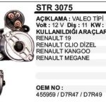 MARŞ MOTORU 11 DİŞ 12V D7R RENAULT R19 / CLIO / KANGOO / MEGANE DİZEL  VALEO TİP (1 AD )